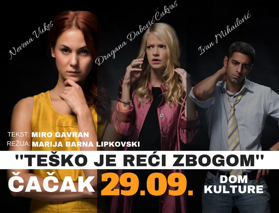 Predstava "Teško je reći zbogom" u Domu kulture