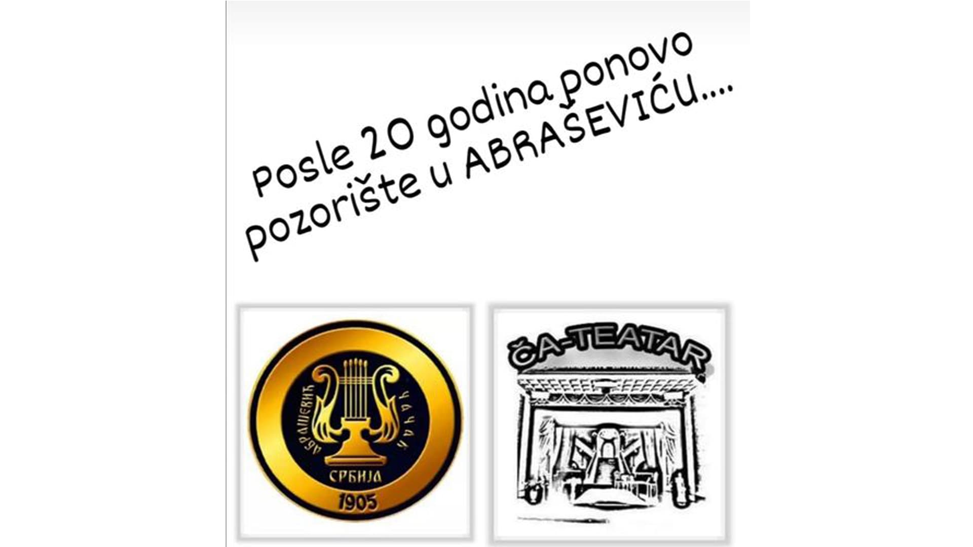 Posle 20 godina, ponovo pozorište u "Abraševiću"