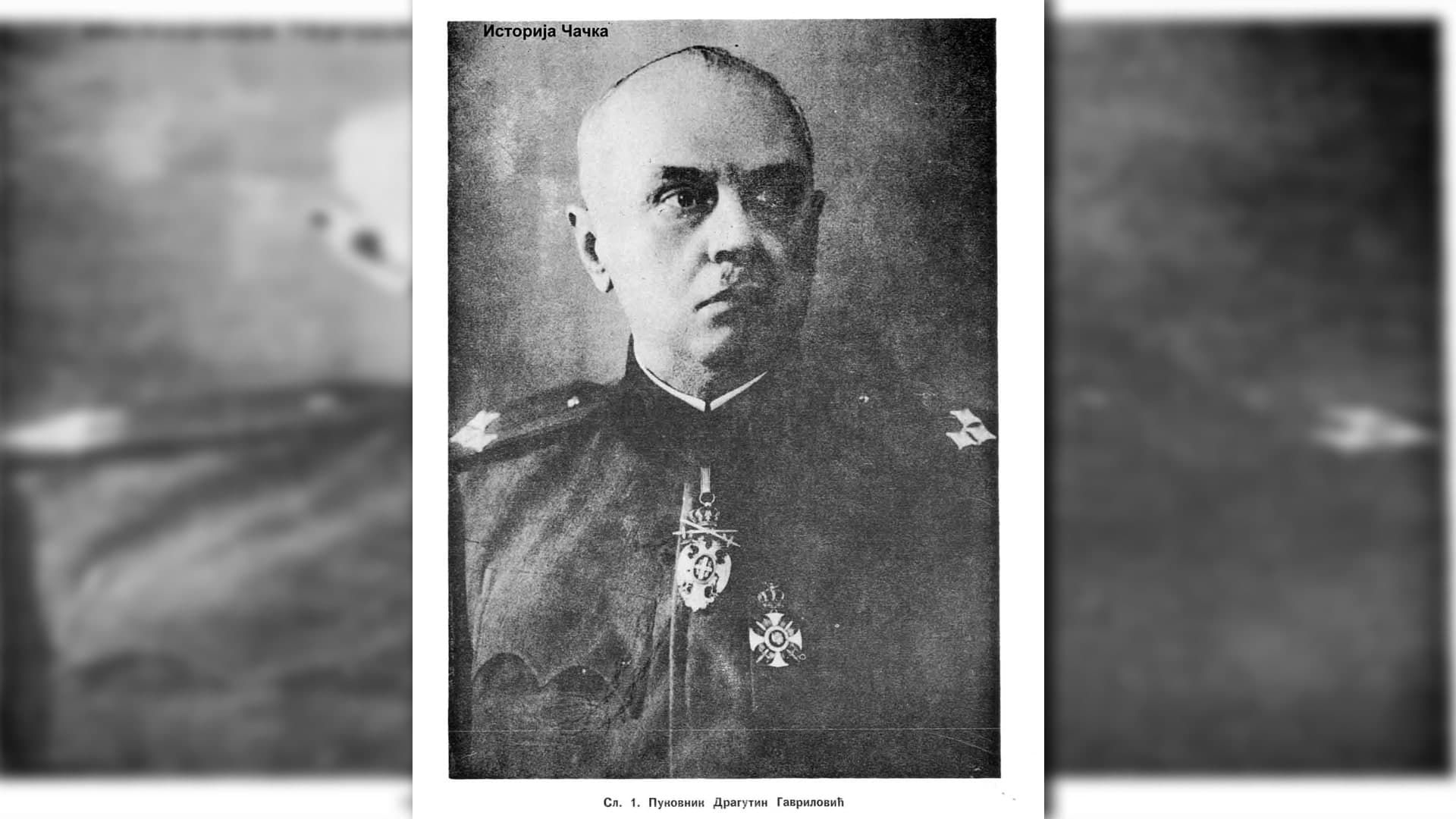 Na današnji dan u Čačku rođen major Dragutin Gavrilović (FOTO)