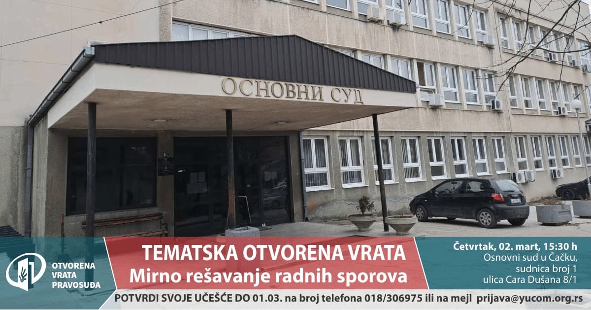 Otvorena vrata u Osnovnom sudu u Čačku na temu "Mirno rešavanje radnih sporova"