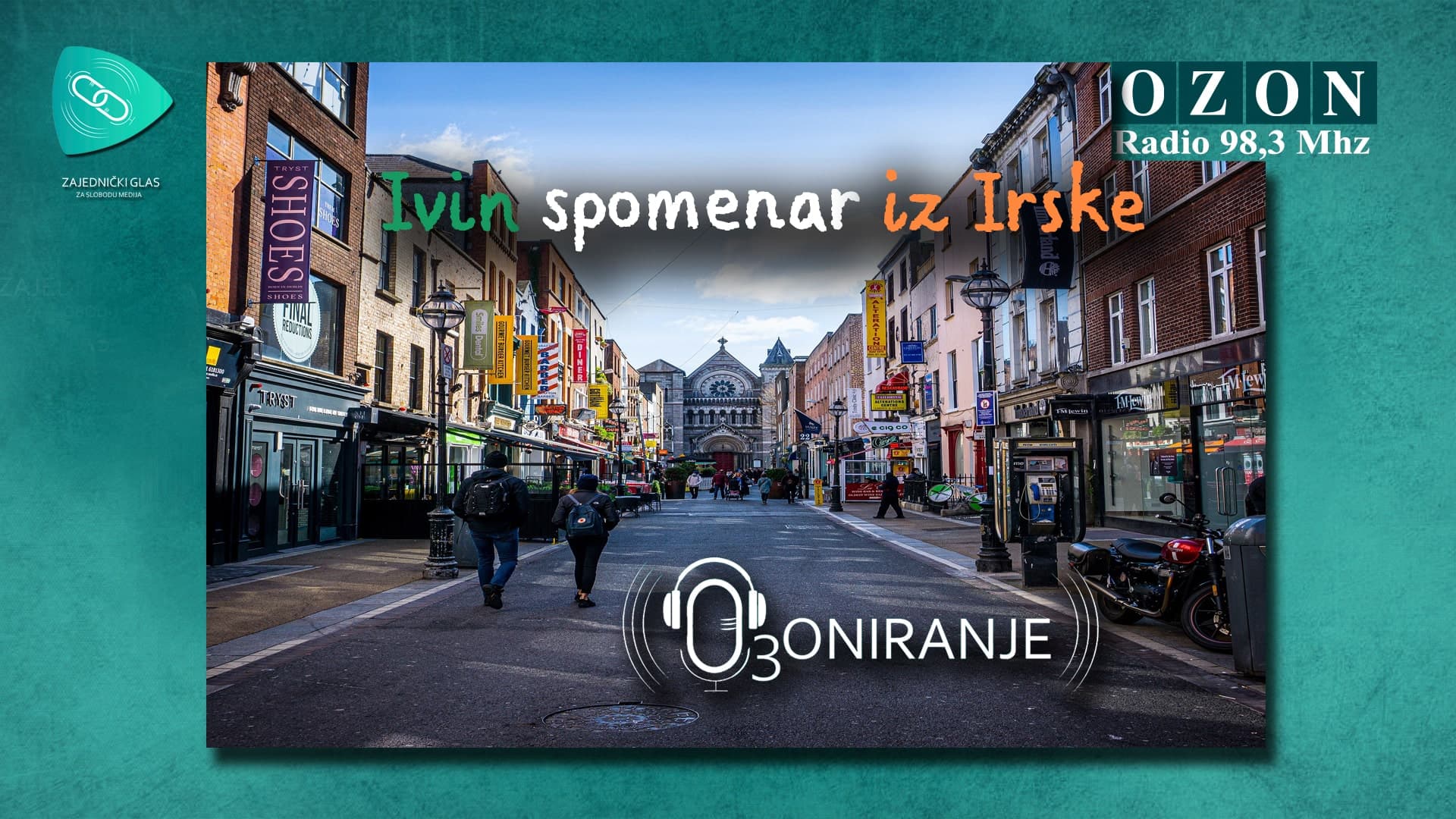 OZONIRANJE: Ivin spomenar iz Irske (AUDIO)