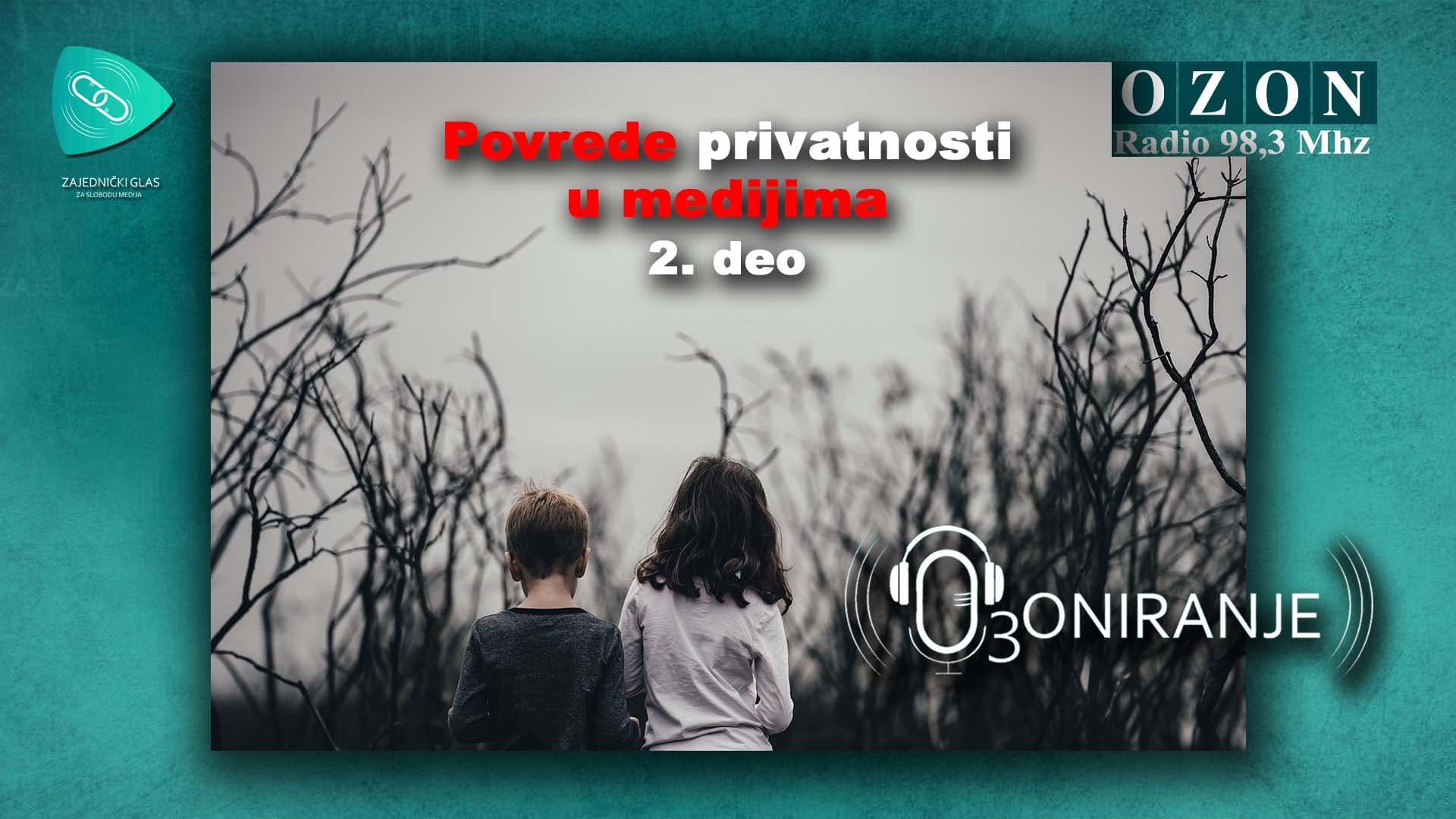 Povrede privatnosti u medijima - drugi deoï»¿ (AUDIO)