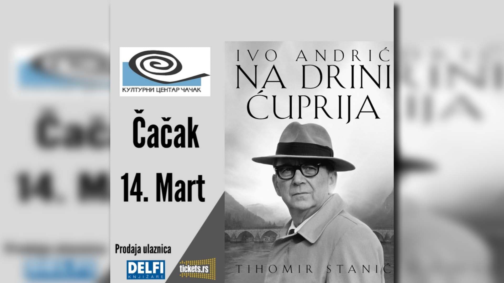 Monodrama "Na Drini ćuprija" u Čačku