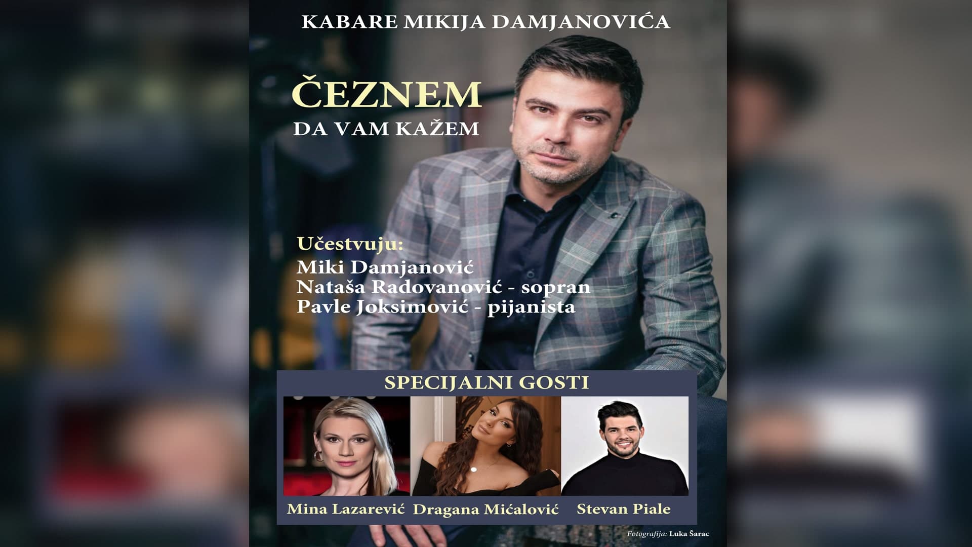 Kabare Mikija Damjanovića "Čeznem da vam kažem"