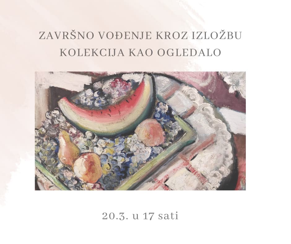 Završno vođenje kroz izložbu "Kolekcija kao ogledalo. Modernizam u delima iz Galerije Matice Srpske"