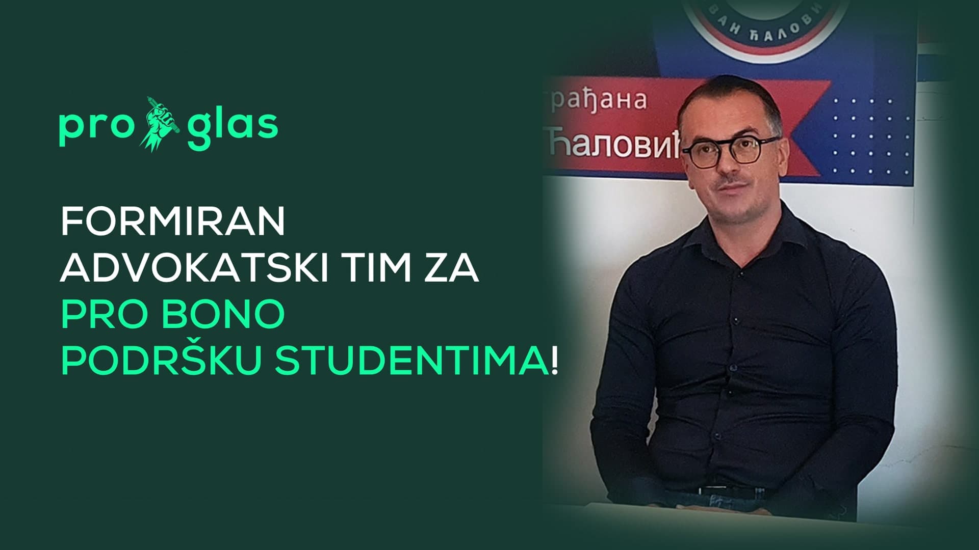 ProGlas formirao advokatski tim za pro bono podršku studentima, iz Čačka Ivan V. Ćalović